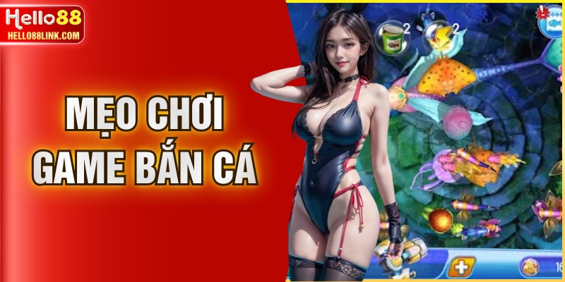 Mẹo Chơi Game Bắn Cá - Tuyệt Chiêu Hạ Gục Đại Dương